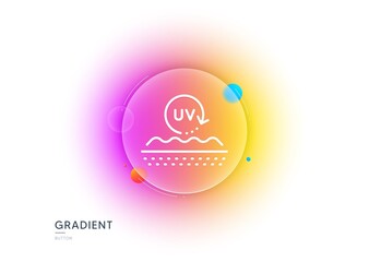 Uv protection cream line icon. Gradient blur button with glassmorphism. Skin care sign. Cosmetic lotion symbol. Transparent glass design. Uv protection line icon. Vector