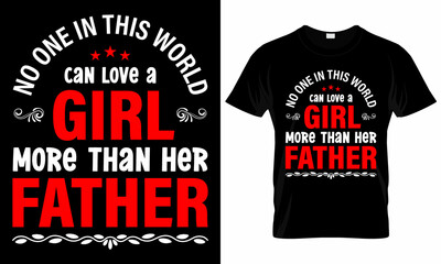 Happy Fathers day T-shirt, Father's Day Saying  Quotes Typographic Poster or T-shirt Design