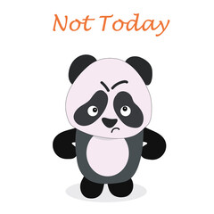 Vector illustration of a cute angry panda, lettering not today.