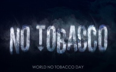 concept of no smoking and World No Tobacco Day with smoke style font .