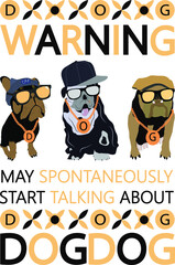 Funny vector drawing on the theme of dogs, banner, poster, flyer, print for t-shirt.