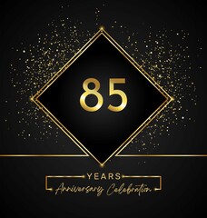 85 years anniversary celebration with golden frame and gold glitter on black background. 85 years Anniversary logo. Vector design for greeting card, birthday party, wedding, event party, invitation.