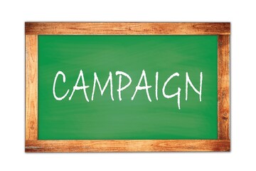 Obraz premium CAMPAIGN text written on green school board.