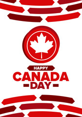 Happy Canada Day. National holiday, celebrated annual in July 1. Canadian flag. Maple leaf. Patriotic symbol and elements. Poster, card, banner and background. Vector illustration