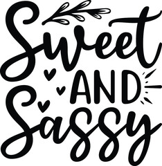 Sweet and sassy vector arts design