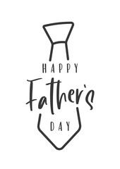 Happy father's Day lettering and tie. Vector illustration. Isolated on white background