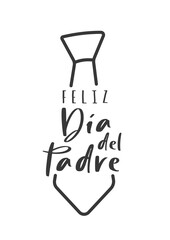 Feliz día del padre, spanish text. Happy father's Day. Text and bow tie. Vector illustration. Isolated on white background
