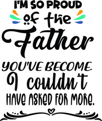 Father Design For any print, t-shirt, poster, banner, logo, mug, bag & ETC.