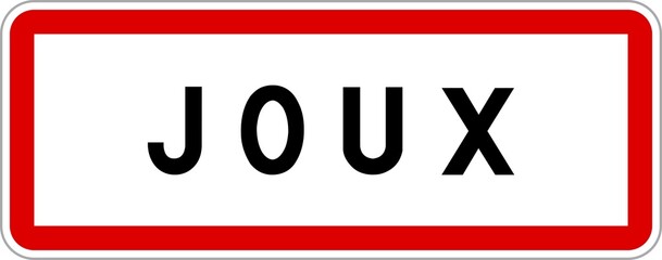 Panneau entrée ville agglomération Joux / Town entrance sign Joux