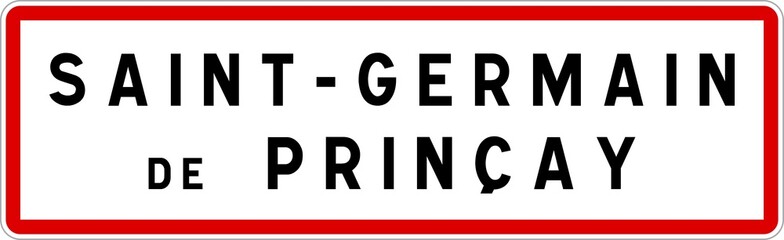 Panneau entrée ville agglomération Saint-Germain-de-Prinçay / Town entrance sign Saint-Germain-de-Prinçay