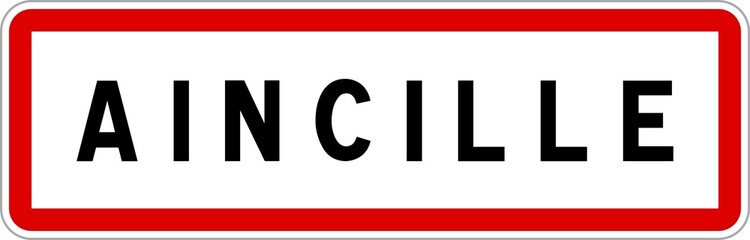 Panneau entrée ville agglomération Aincille / Town entrance sign Aincille