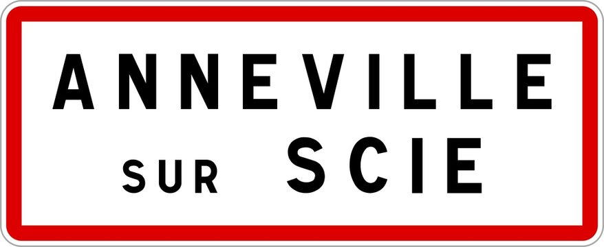 Panneau entrée ville agglomération Anneville-sur-Scie / Town entrance sign Anneville-sur-Scie
