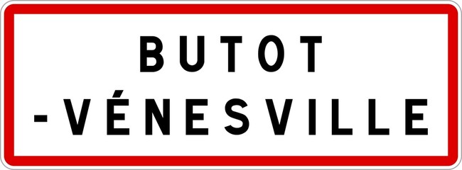 Panneau entrée ville agglomération Butot-Vénesville / Town entrance sign Butot-Vénesville