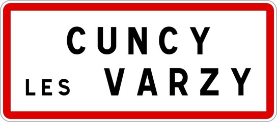 Panneau entrée ville agglomération Cuncy-lès-Varzy / Town entrance sign Cuncy-lès-Varzy