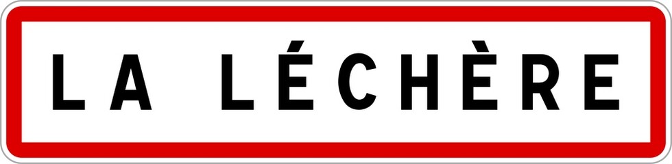 Panneau entrée ville agglomération La Léchère / Town entrance sign La Léchère