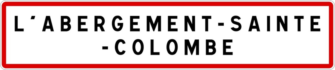 Panneau entrée ville agglomération L'Abergement-Sainte-Colombe / Town entrance sign L'Abergement-Sainte-Colombe