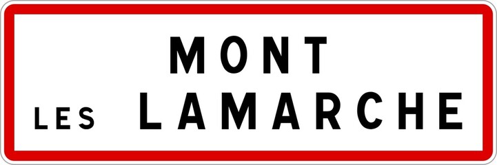 Panneau entrée ville agglomération Mont-lès-Lamarche / Town entrance sign Mont-lès-Lamarche