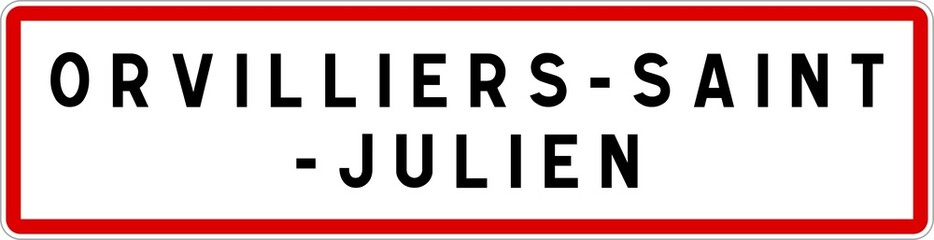 Panneau entrée ville agglomération Orvilliers-Saint-Julien / Town entrance sign Orvilliers-Saint-Julien