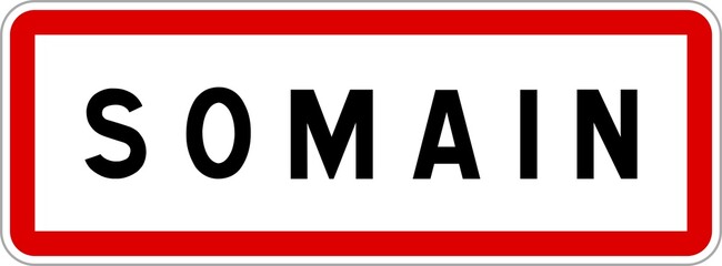 Obraz premium Panneau entrée ville agglomération Somain / Town entrance sign Somain