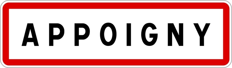 Panneau entrée ville agglomération Appoigny / Town entrance sign Appoigny