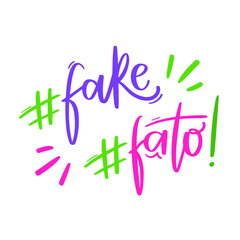 Fake ou Fato. Fact or Fake hand lettering in Brazilian Portuguese.