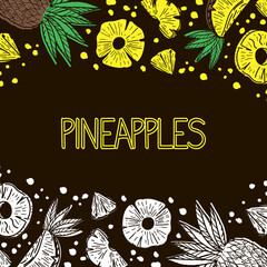 Template with bright pineapples, drawn with doodle elements in sketch style. Whole pineapple, parts, leaves, slices, core, juice drops. Hand-drawn inscription. Vector illustration on black background.