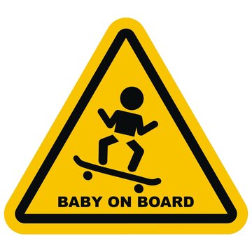 Baby on board, black silhouette of baby with skateboard, triangle yellow vector sign, eps.