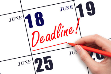 Hand drawing red line and writing the text Deadline on calendar date June 18. Deadline word written...