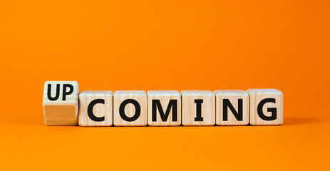 Coming or upcoming symbol. Turned wooden cubes and changed the word Coming to Upcoming. Beautiful...