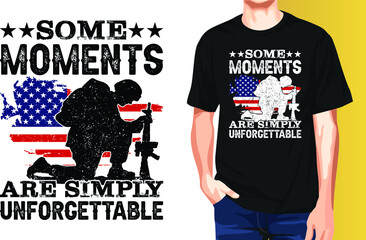 Some moments are simply unforgettable Memorial Day t-shirt design.
