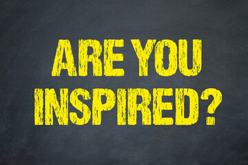Are You Inspired?