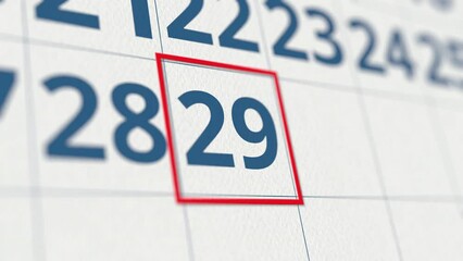 Calendar with marked 29 day of the month close-up