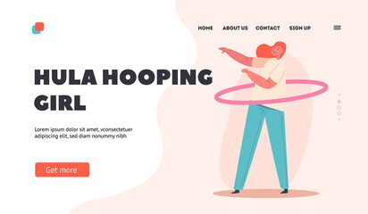 Hula Hooping Girl Landing Page Template. Young Female Character Playing, Twist Hoop on Waist, Child Playing Game © Pavlo Syvak