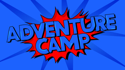 Adventure Camp. Word written with Children's font in cartoon style.