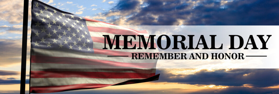 Memorial Day Remember and Honor text, USA flag on sky. Happy Memorial Day Background. 3d render