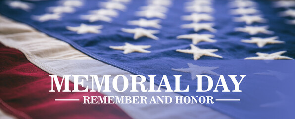 Memorial Day Remember and Honor text on USA flag. Happy Memorial Day Background. - obrazy, fototapety, plakaty