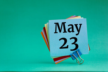 May 23. 23rd day of month, calendar date.