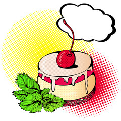 Illustration with round Cherry cake. Dessert wiht cherry. Vector bright colored print in Pop Art style with space for text. Retro cartoon comic style. Design for stickers, poster
