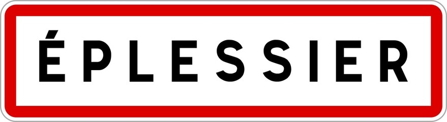 Panneau entrée ville agglomération Éplessier / Town entrance sign Éplessier
