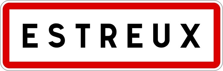 Fototapeta premium Panneau entrée ville agglomération Estreux / Town entrance sign Estreux