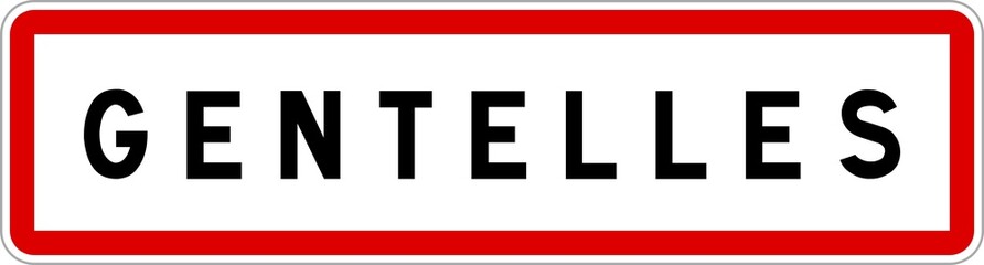 Panneau entrée ville agglomération Gentelles / Town entrance sign Gentelles