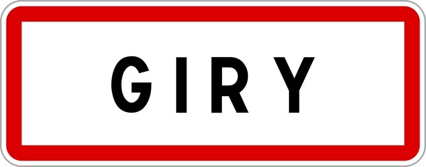 Panneau entrée ville agglomération Giry / Town entrance sign Giry