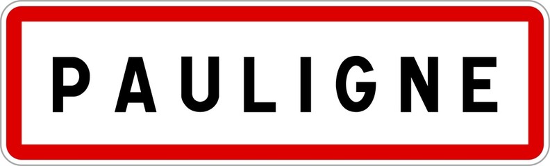 Panneau entrée ville agglomération Pauligne / Town entrance sign Pauligne