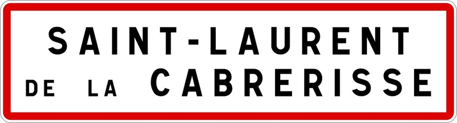 Panneau entrée ville agglomération Saint-Laurent-de-la-Cabrerisse / Town entrance sign Saint-Laurent-de-la-Cabrerisse