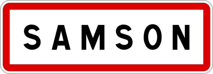 Panneau entrée ville agglomération Samson / Town entrance sign Samson