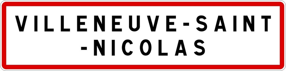 Panneau entrée ville agglomération Villeneuve-Saint-Nicolas / Town entrance sign Villeneuve-Saint-Nicolas