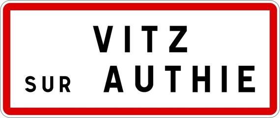 Panneau entrée ville agglomération Vitz-sur-Authie / Town entrance sign Vitz-sur-Authie