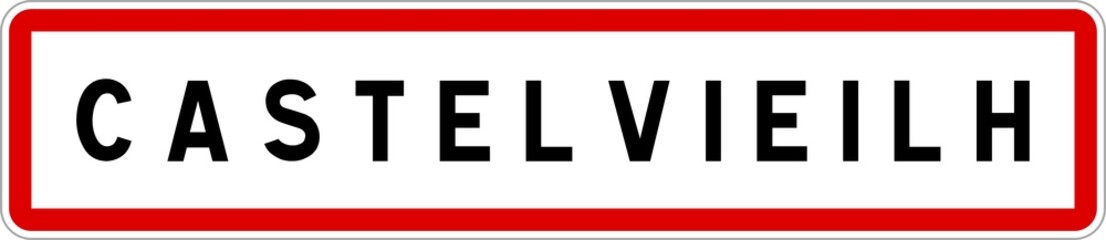 Panneau entrée ville agglomération Castelvieilh / Town entrance sign Castelvieilh