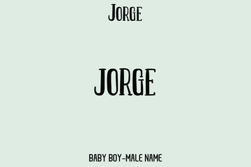 Jorge Male Name Elegant Vector Text on Cyan Background 