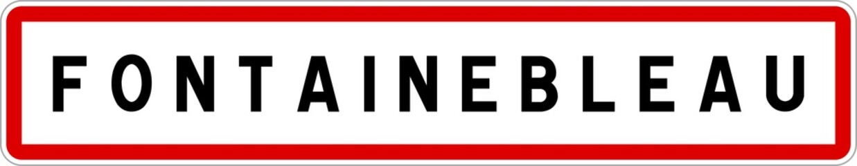 Panneau entrée ville agglomération Fontainebleau / Town entrance sign Fontainebleau